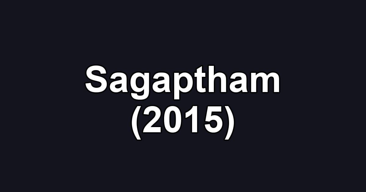Sagaptham (2015)