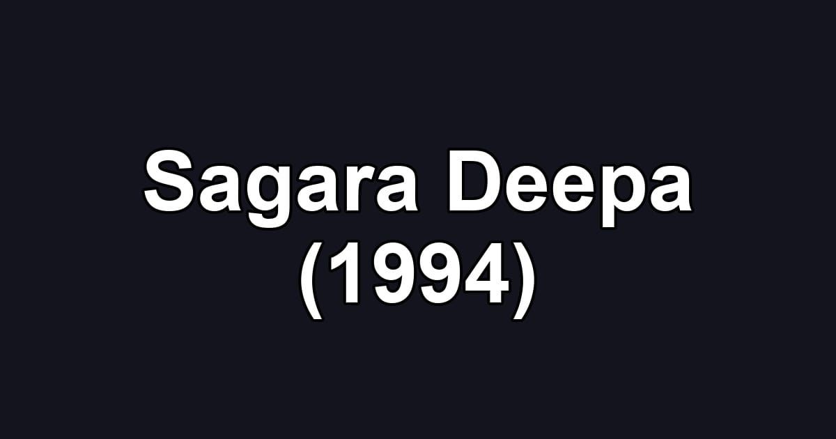 Sagara Deepa (1994)