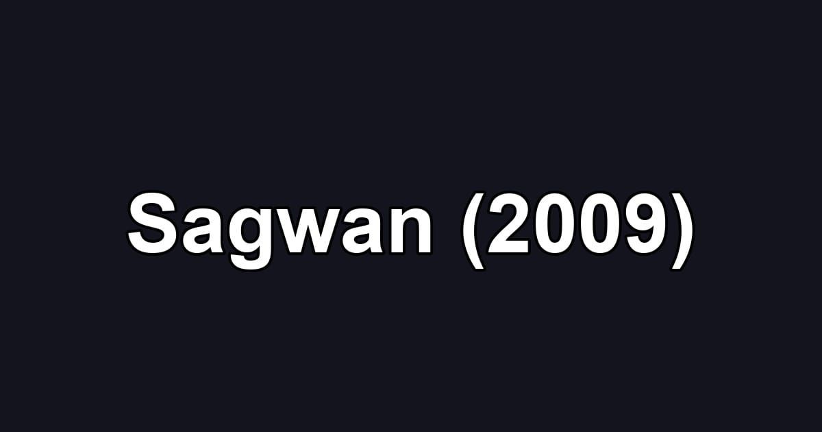 Sagwan (2009)