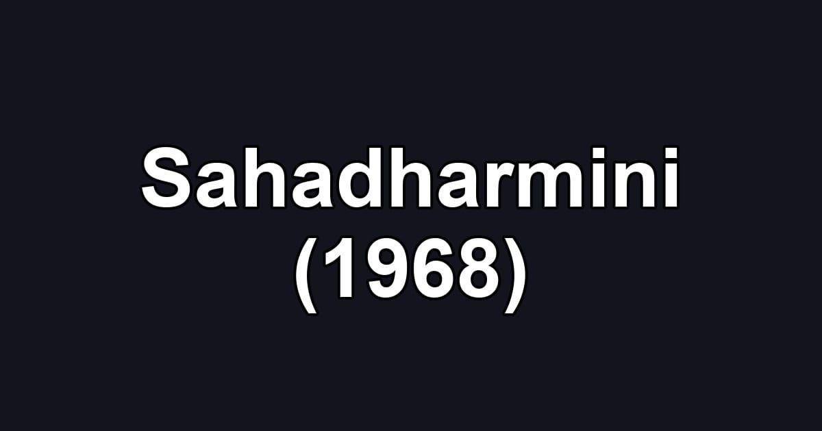 Sahadharmini (1968)