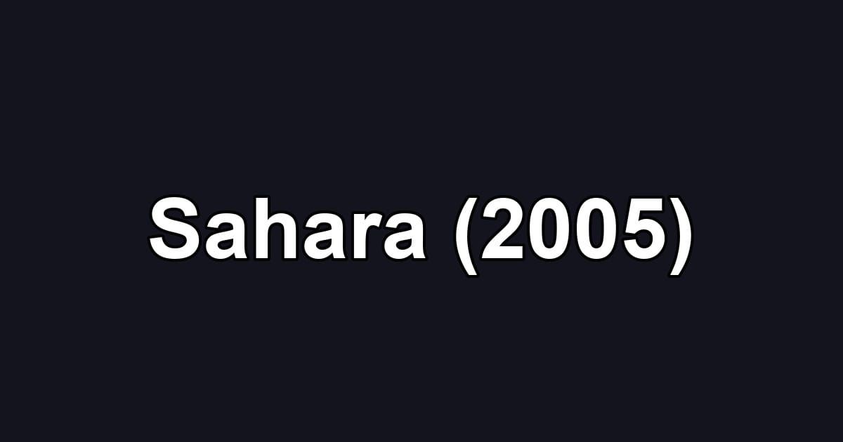 Sahara (2005)