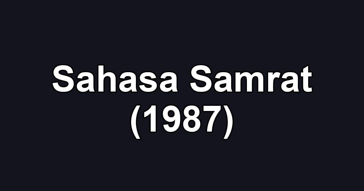 Sahasa Samrat (1987)