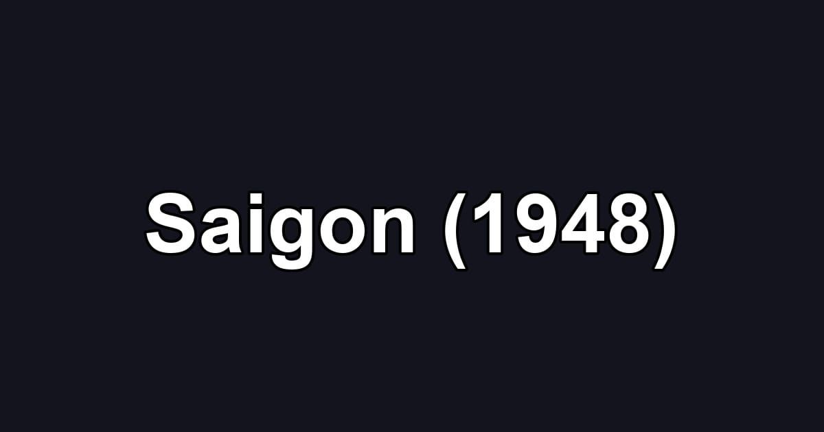 Saigon (1948)