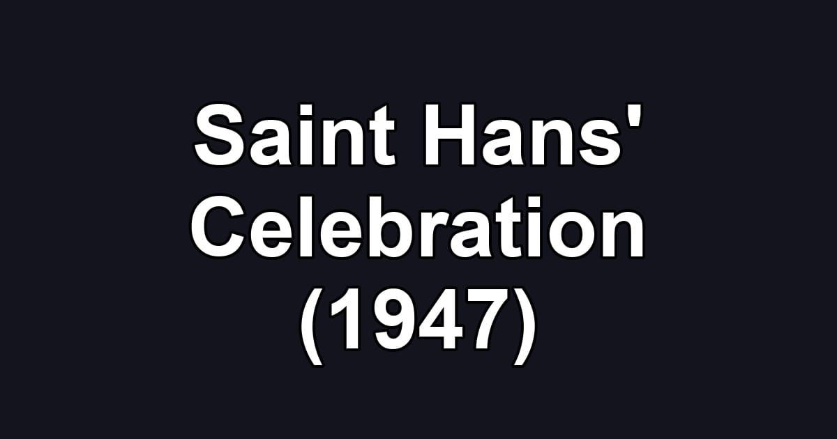 Saint Hans' Celebration (1947)
