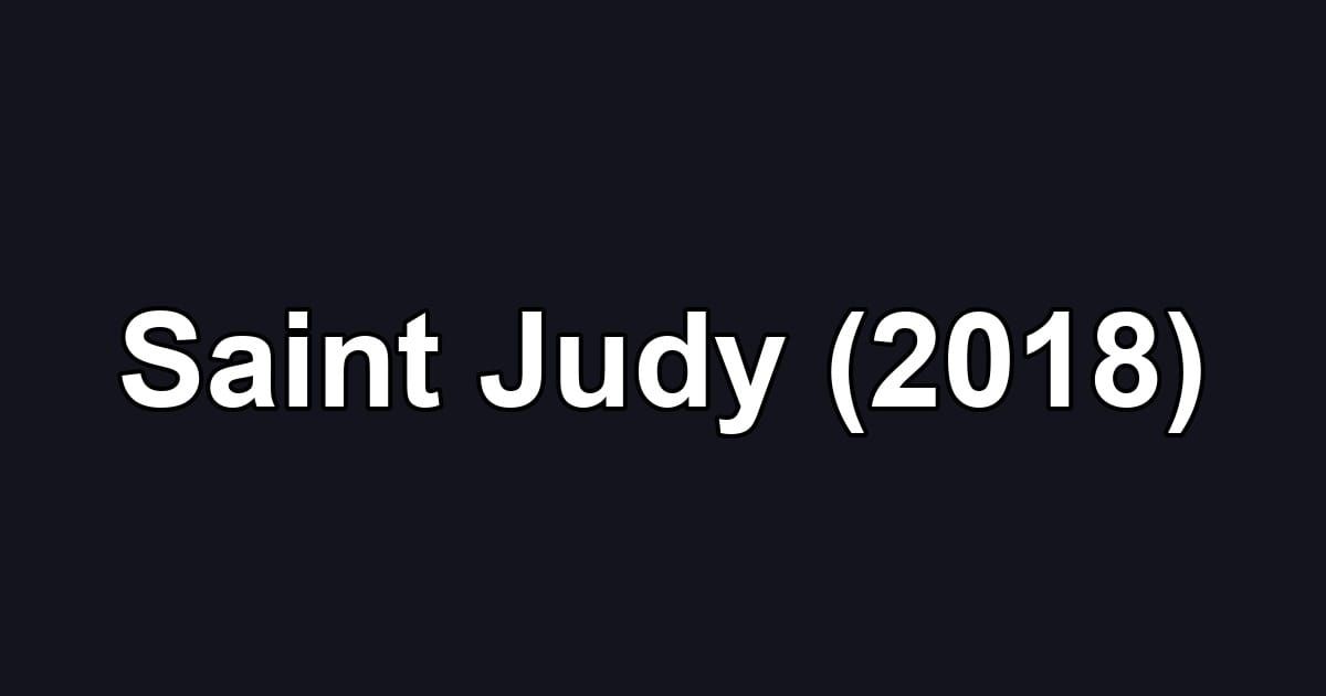 Saint Judy (2018)