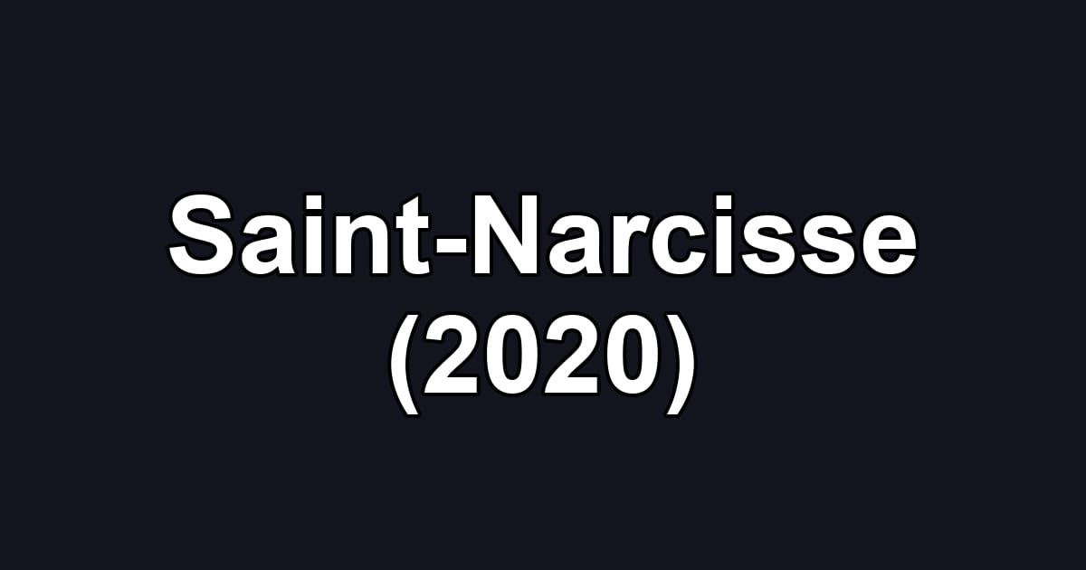 Saint-Narcisse (2020)