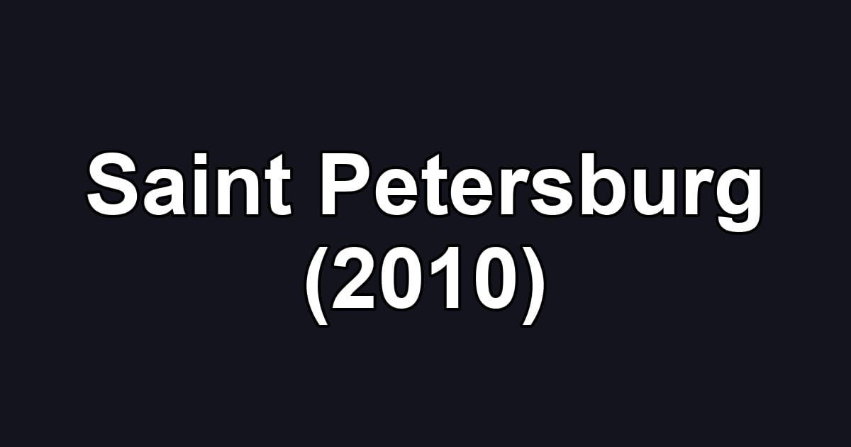 Saint Petersburg (2010)