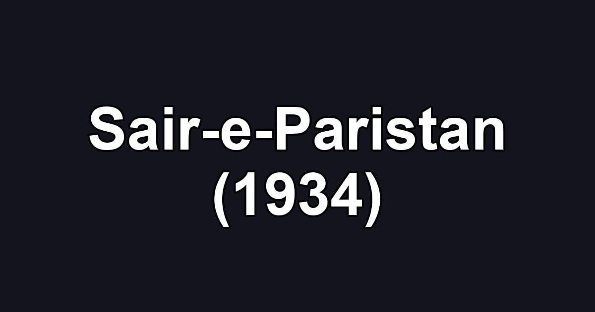Sair-e-Paristan (1934)