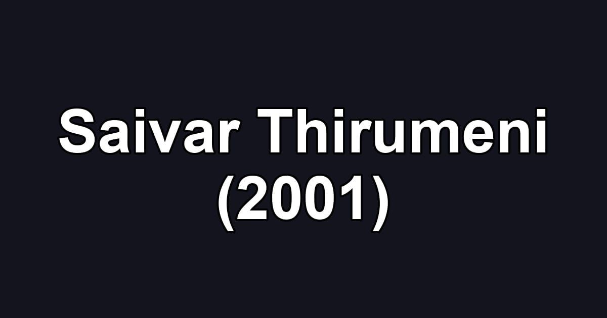 Saivar Thirumeni (2001)