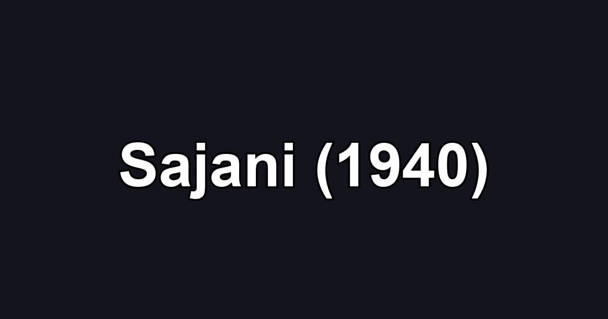 Sajani (1940)