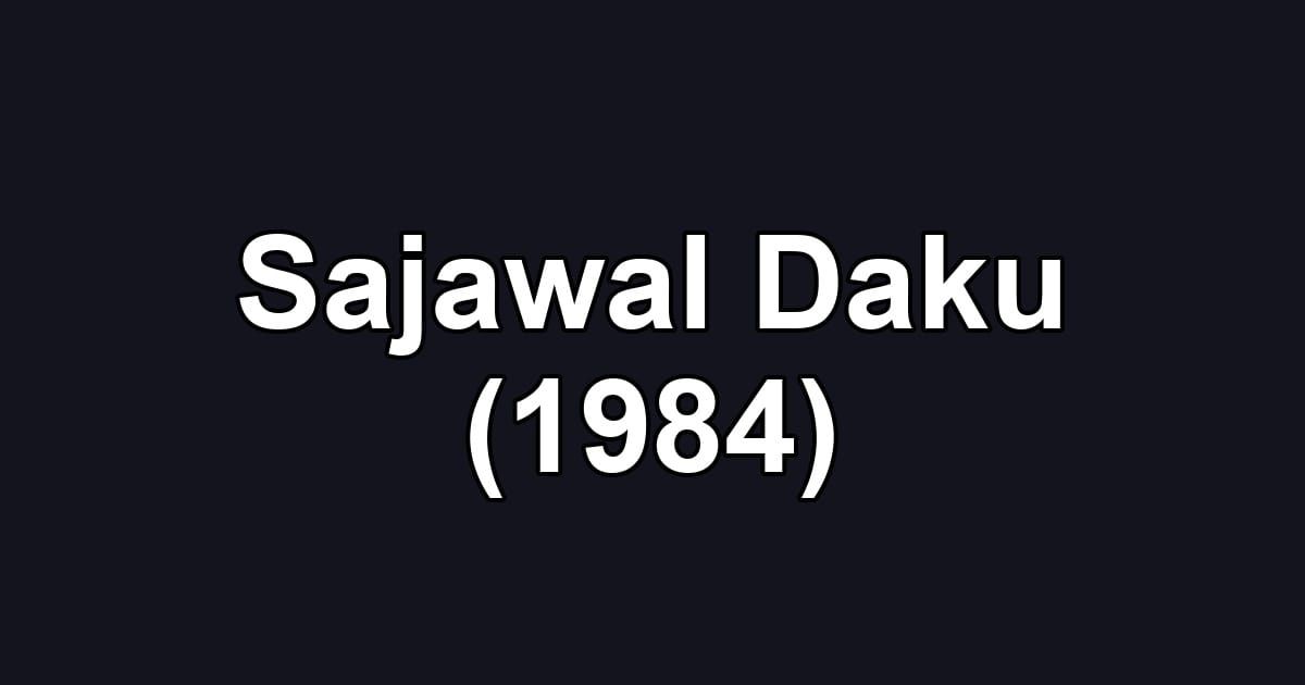 Sajawal Daku (1984)