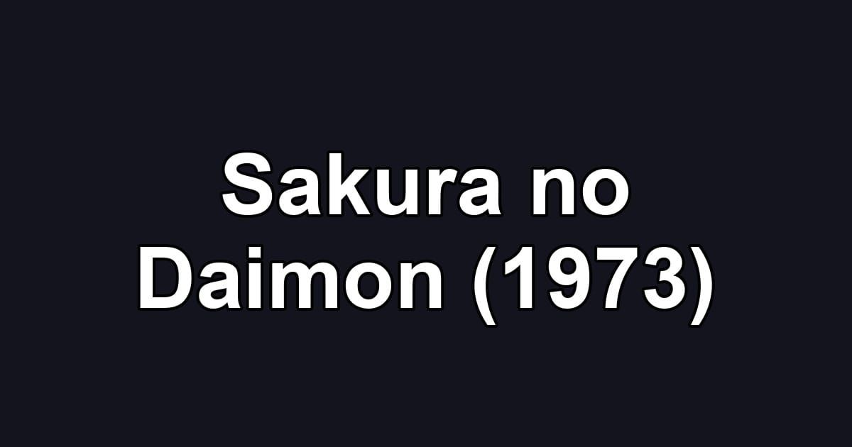 Sakura no Daimon (1973)