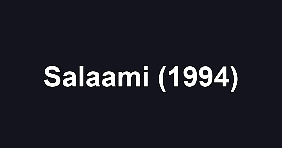 Salaami (1994)