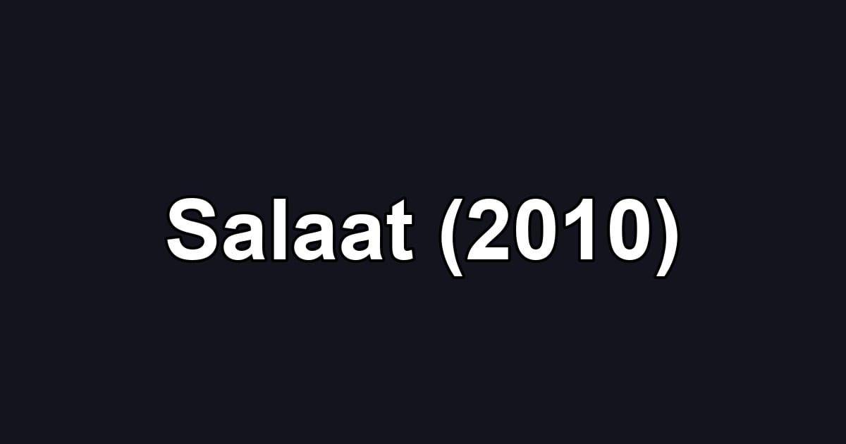 Salaat (2010)