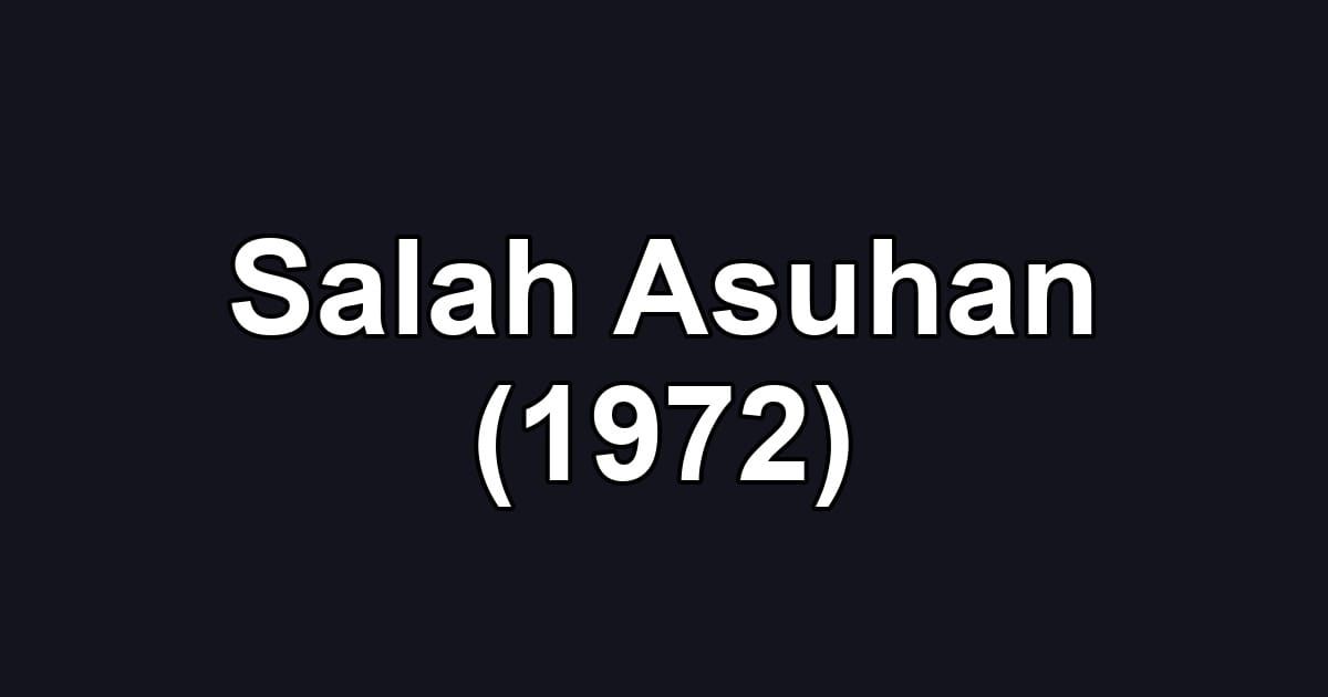 Salah Asuhan (1972)