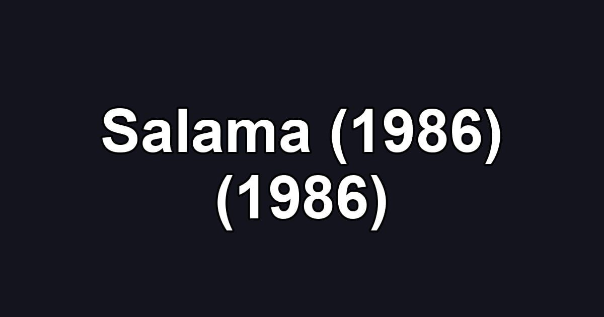 Salama (1986) (1986)
