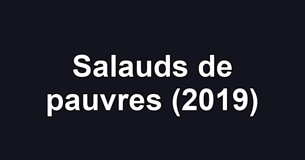 Salauds de pauvres (2019)