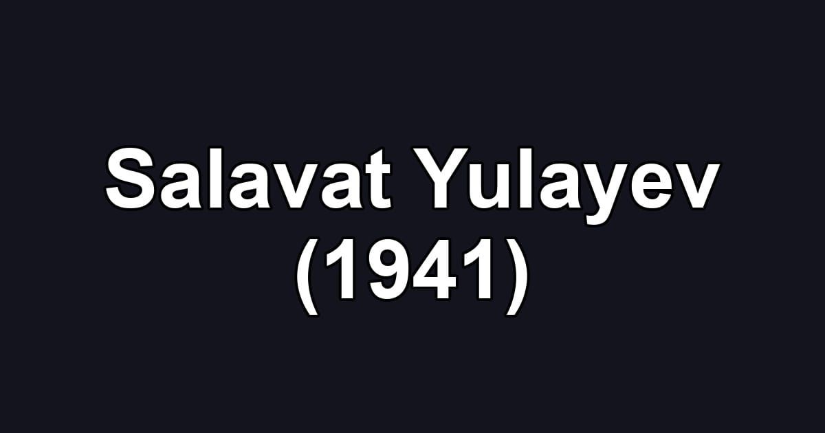 Salavat Yulayev (1941)