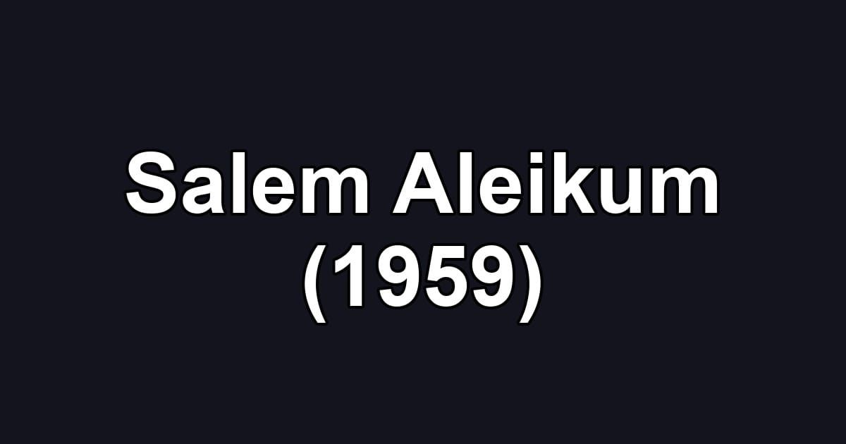 Salem Aleikum (1959)