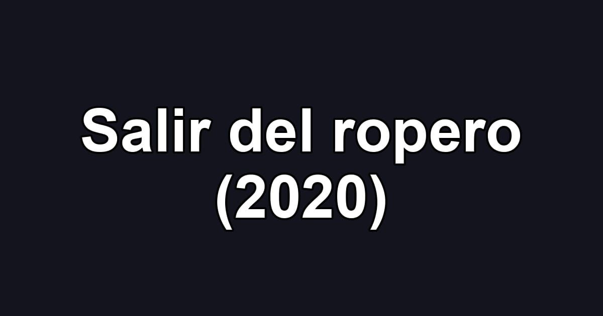 Salir del ropero (2020)
