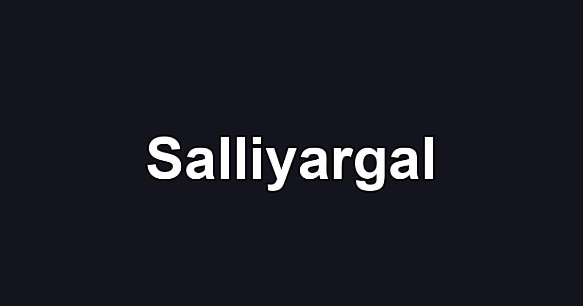 Salliyargal