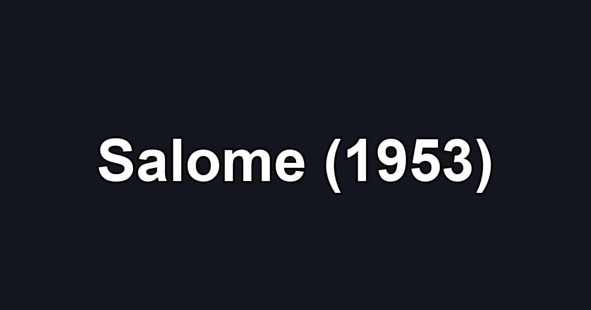 Salome (1953)