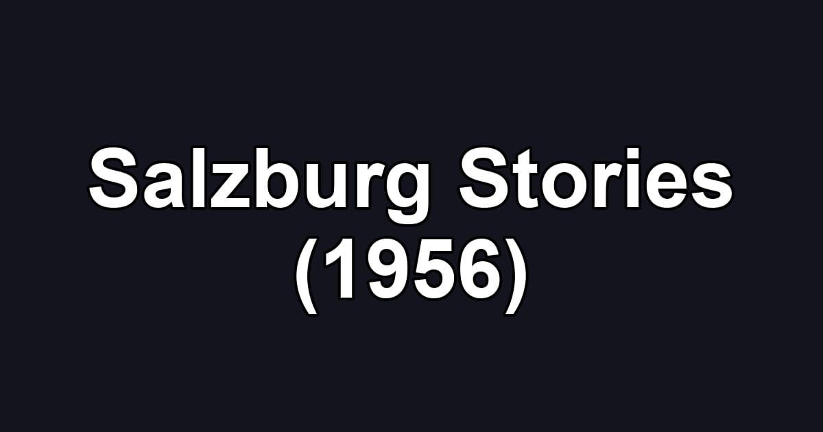 Salzburg Stories (1956)