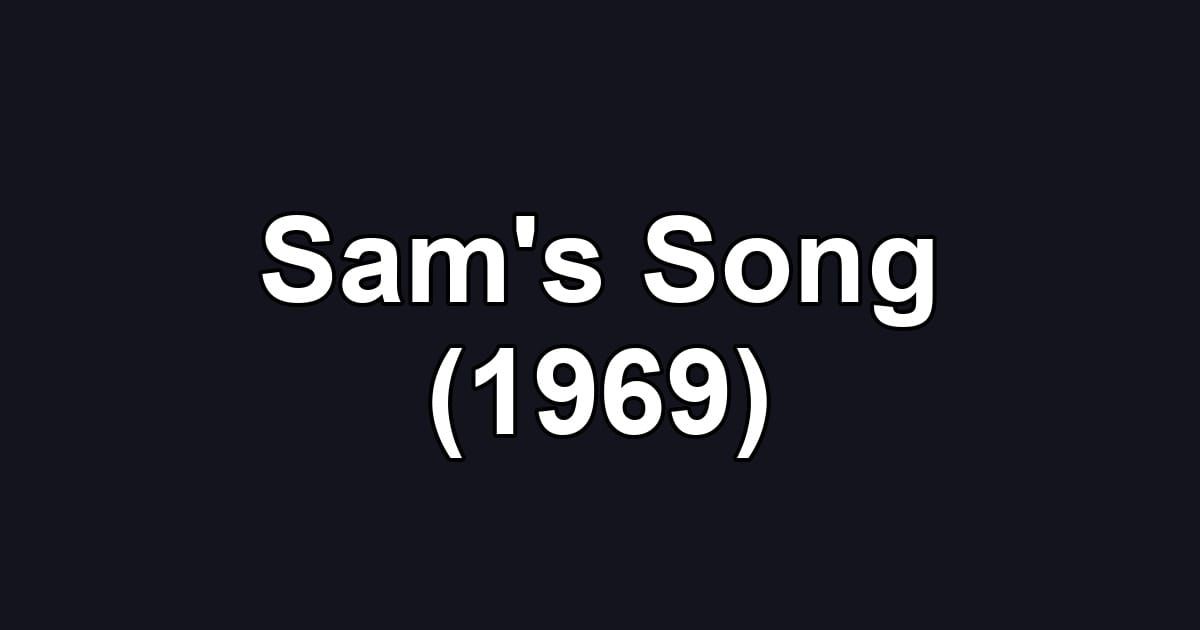 Sam's Song (1969)