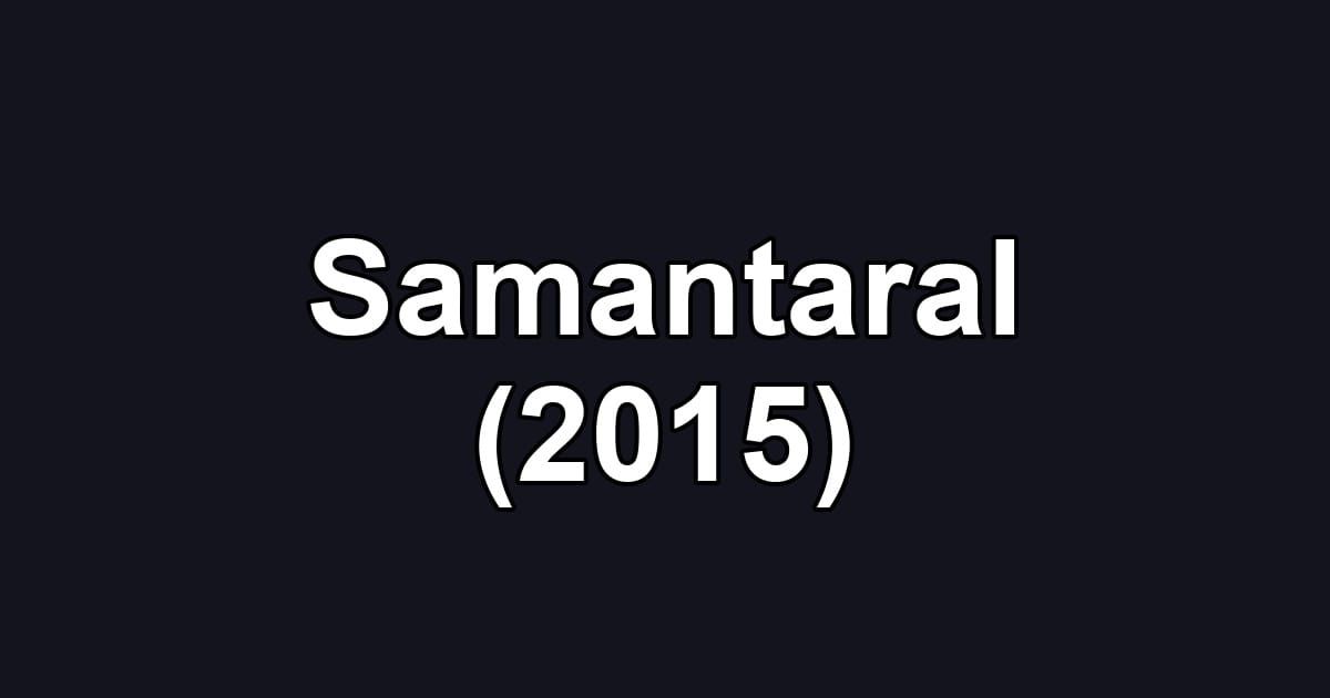 Samantaral (2015)