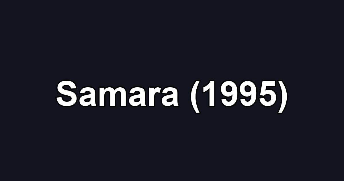 Samara (1995)