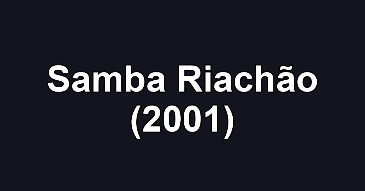 Samba Riachão (2001)