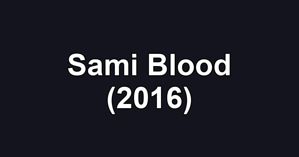 Sami Blood (2016)