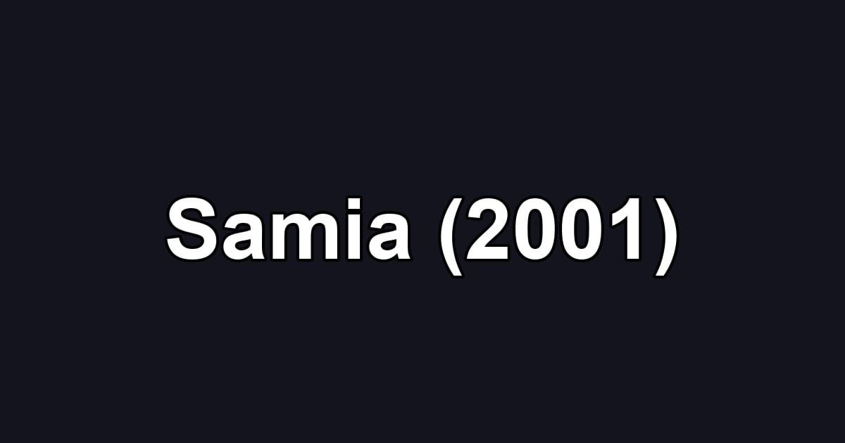 Samia (2001)