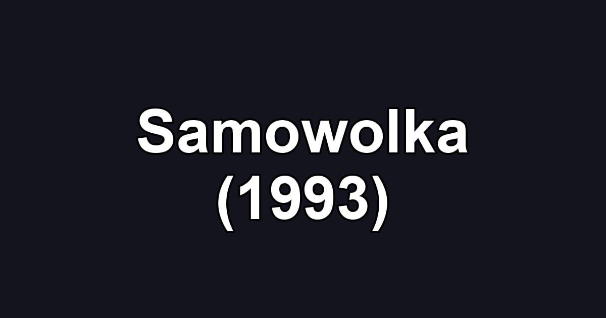 Samowolka (1993)