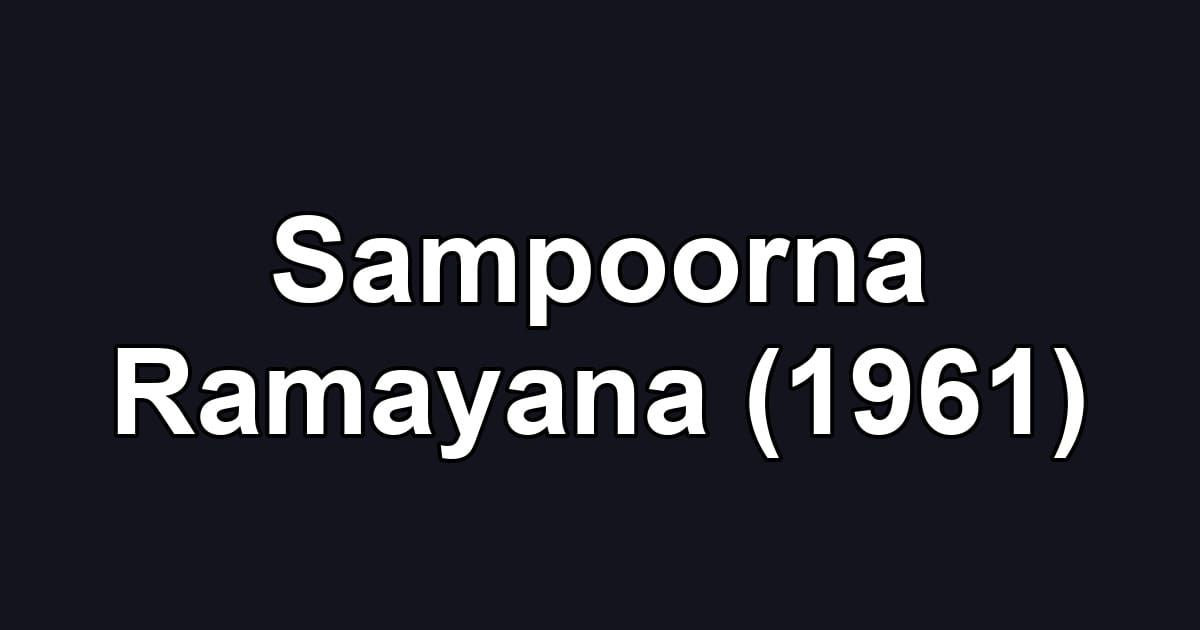 Sampoorna Ramayana (1961)