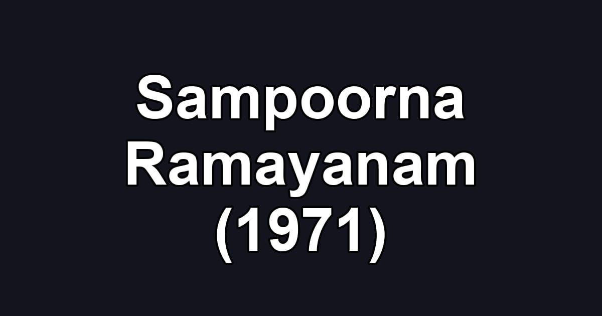 Sampoorna Ramayanam (1971)