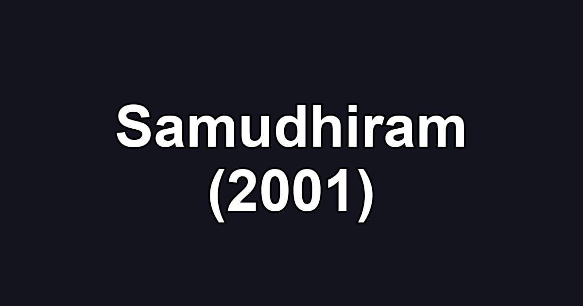 Samudhiram (2001)