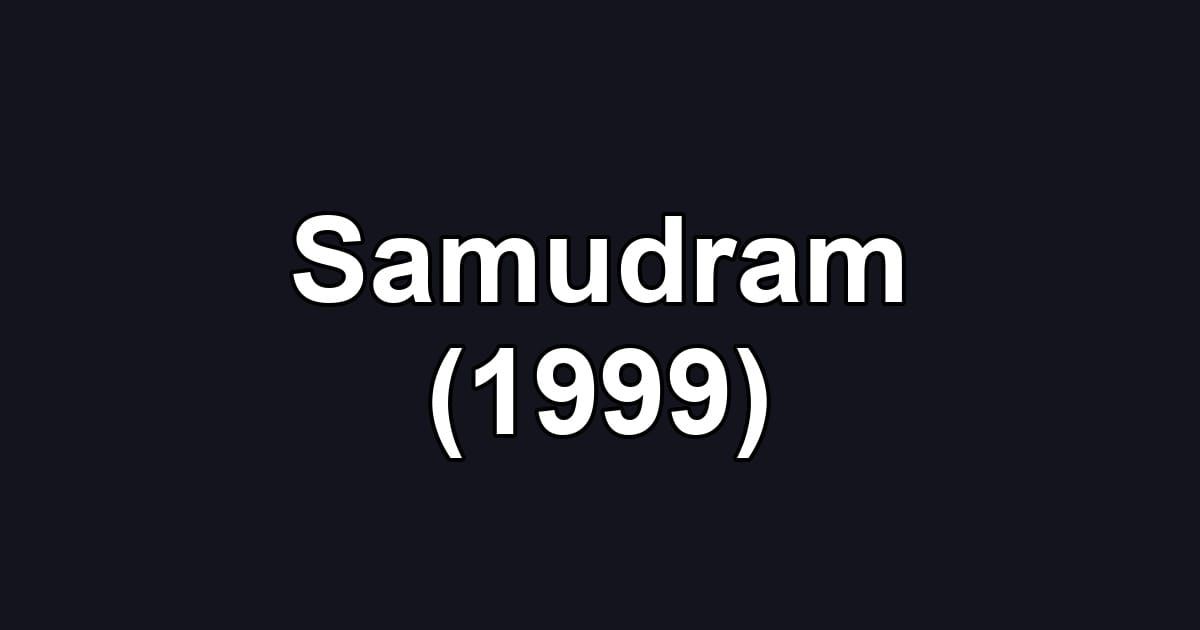 Samudram (1999)