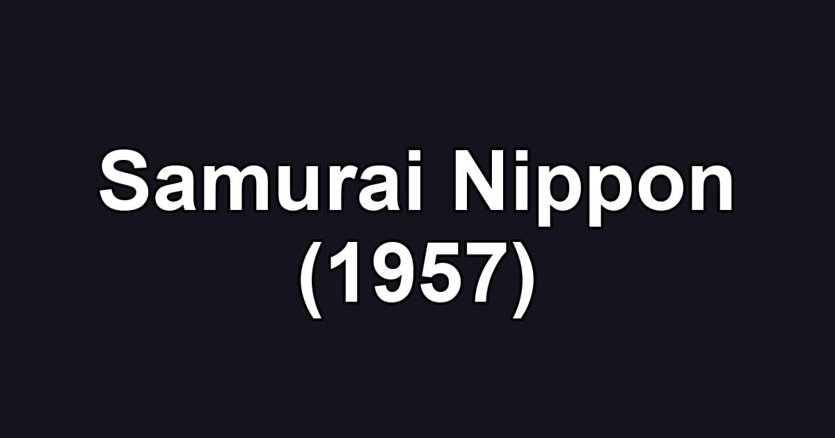 Samurai Nippon (1957)