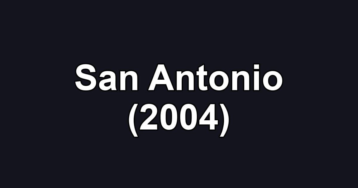 San Antonio (2004)