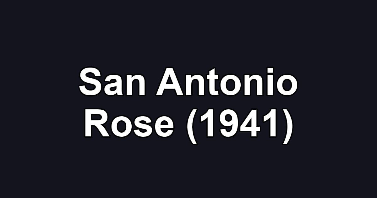 San Antonio Rose (1941)