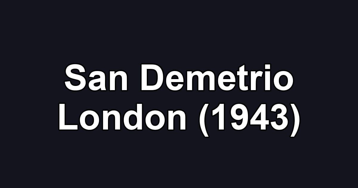 San Demetrio London (1943)