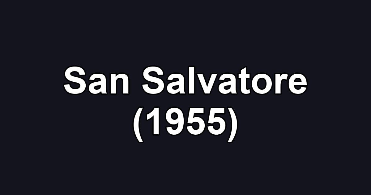 San Salvatore (1955)
