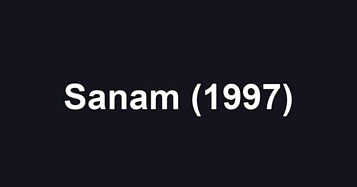 Sanam (1997)