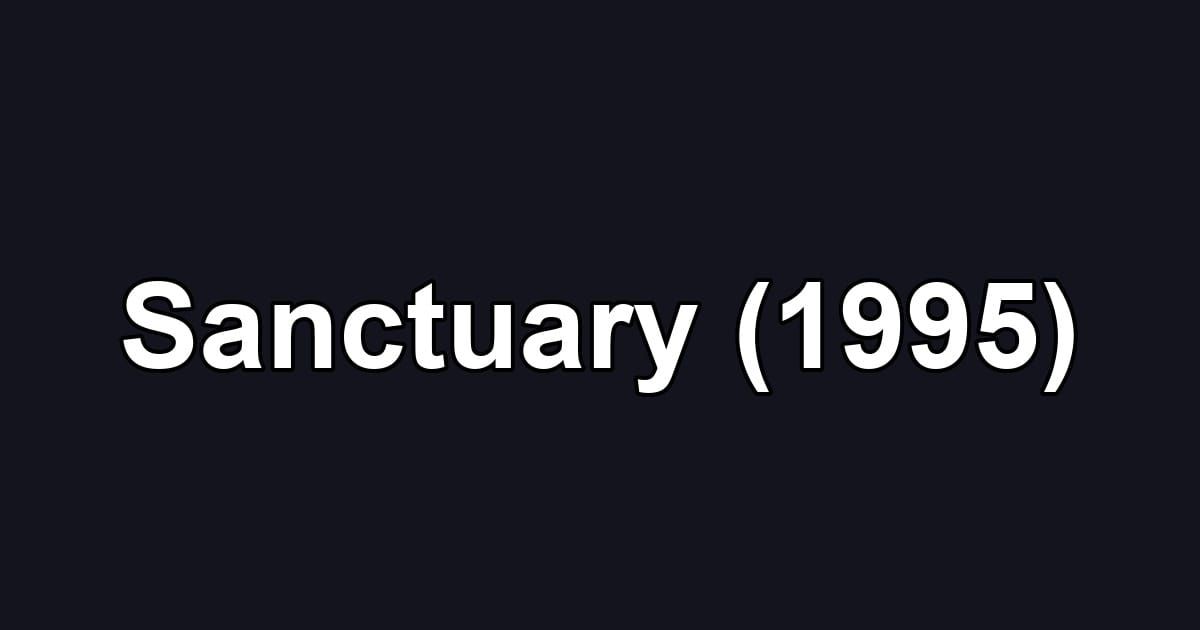 Sanctuary (1995)