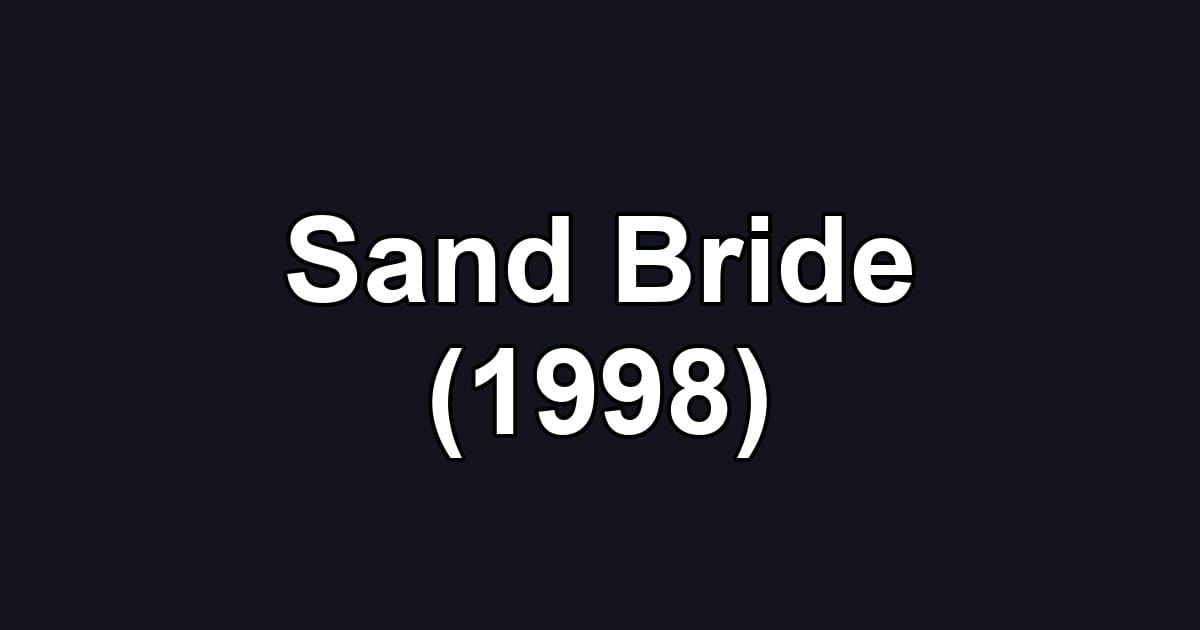 Sand Bride (1998)