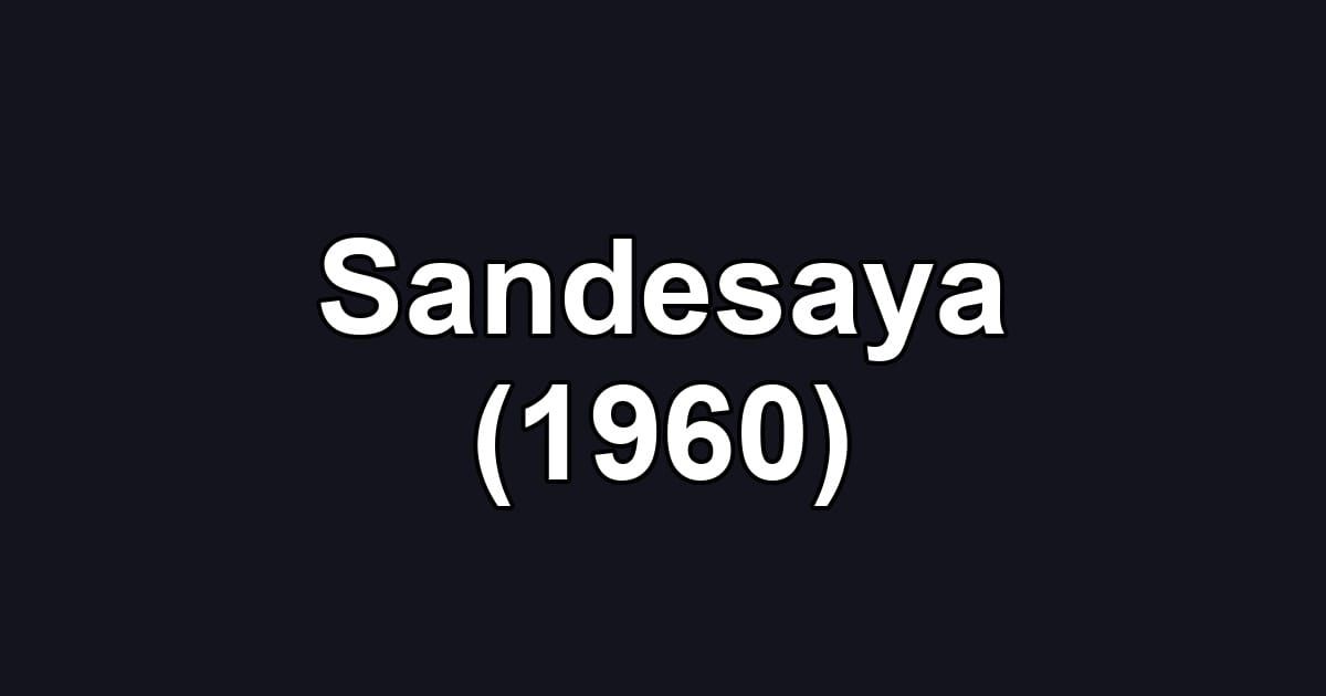 Sandesaya (1960)