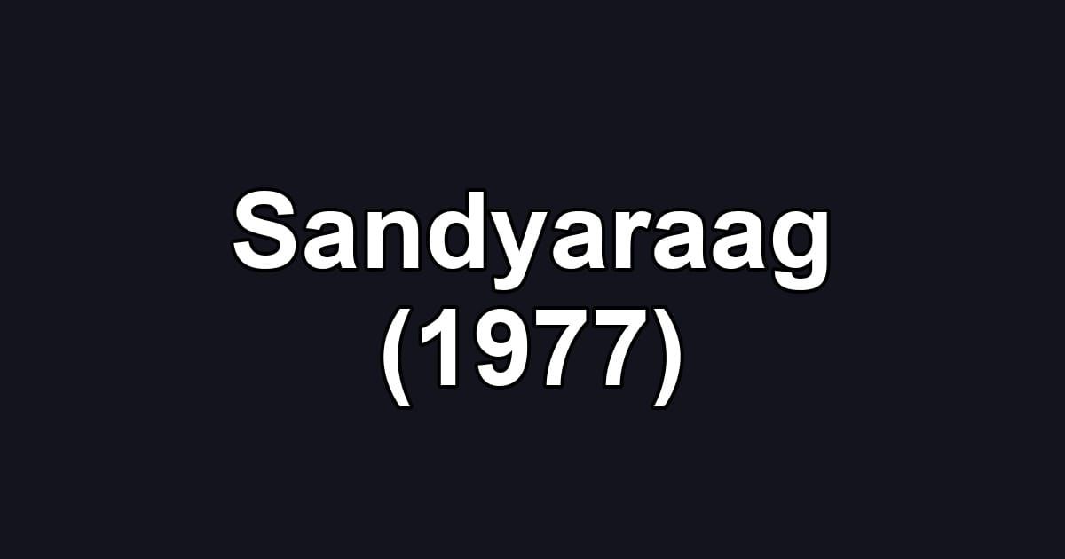 Sandyaraag (1977)