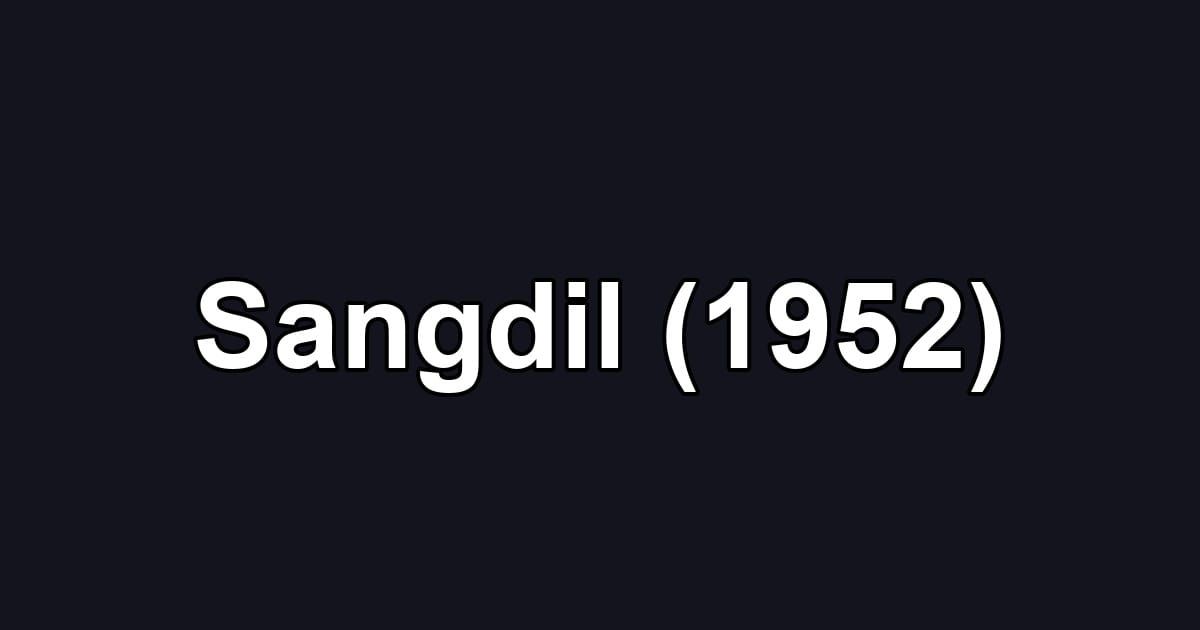 Sangdil (1952)