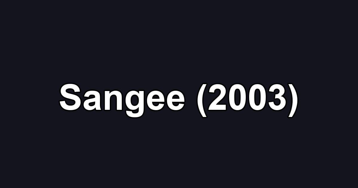 Sangee (2003)